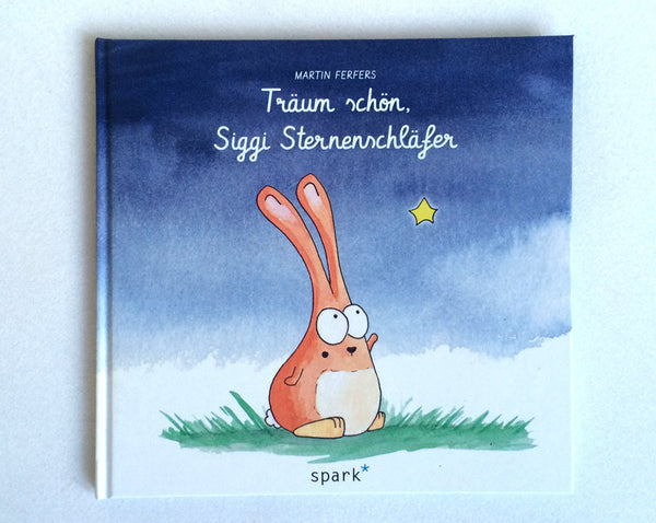 Träum schön, Siggi Sternenschläfer – Kinderbuch